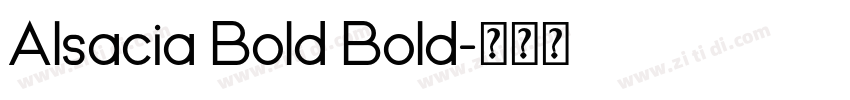 Alsacia Bold Bold字体转换